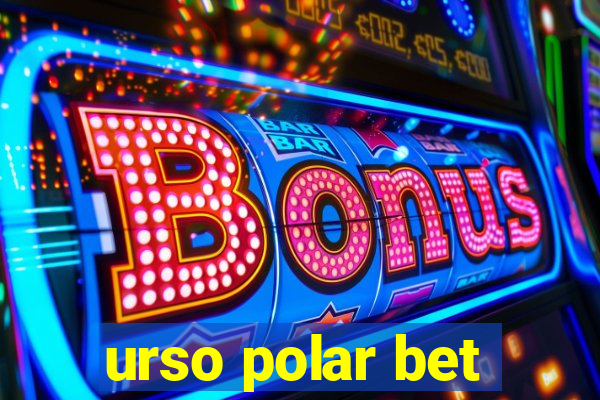 urso polar bet